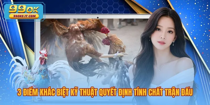 Những yếu tố kỹ thuật quyết định nhịp độ và lối đá